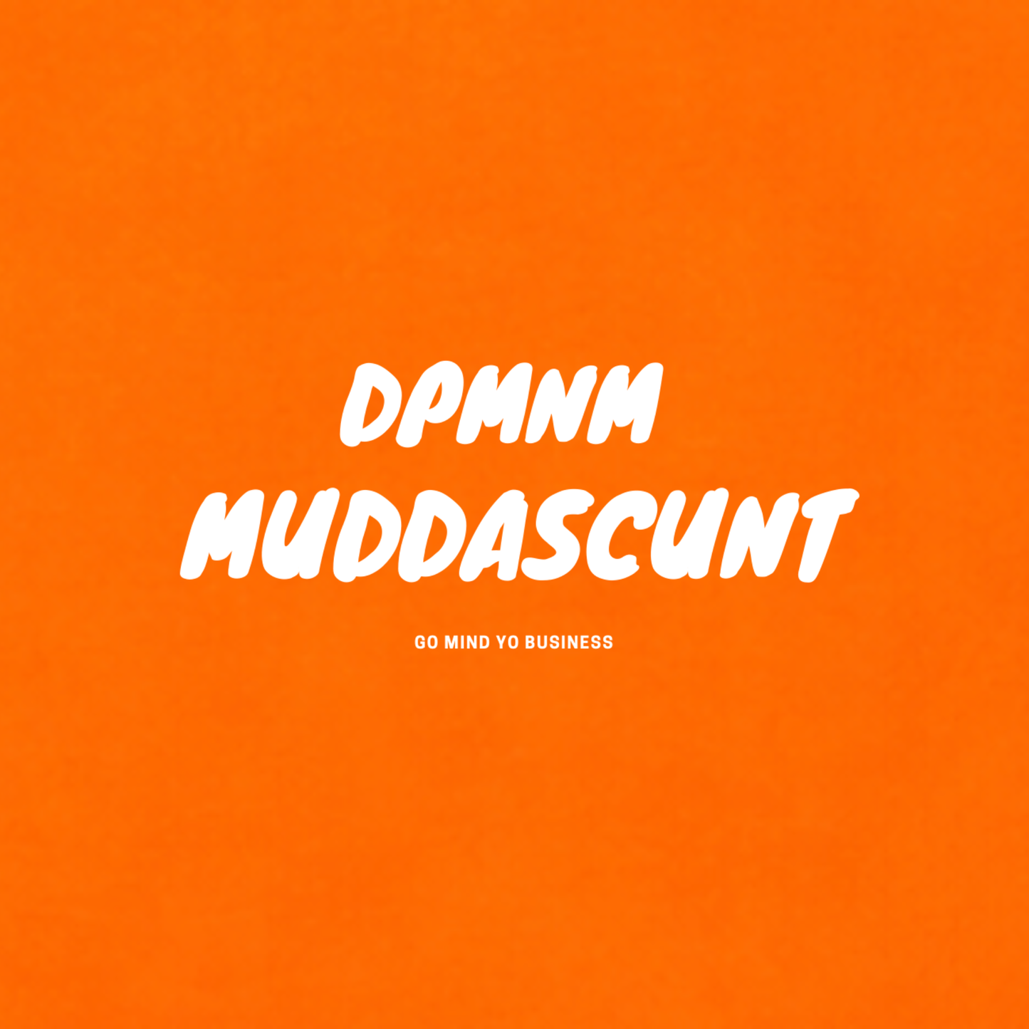 Unisex Orange Muddascunt Tee (MS)