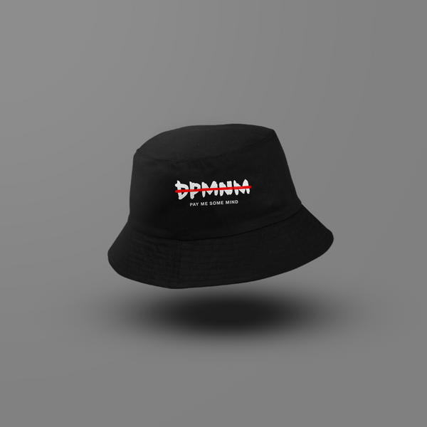 Pay Me Some Mind Black Bucket Hat