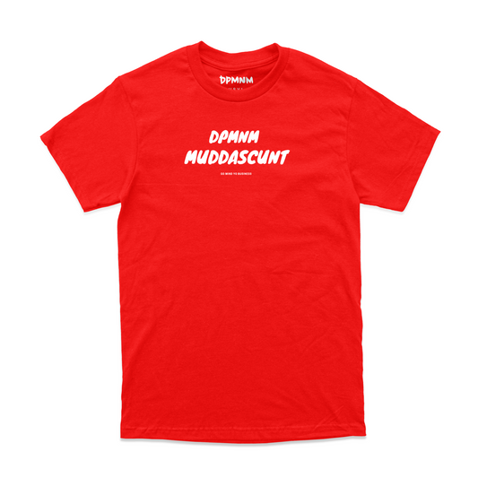 Unisex Red Muddascunt Tee (MS)