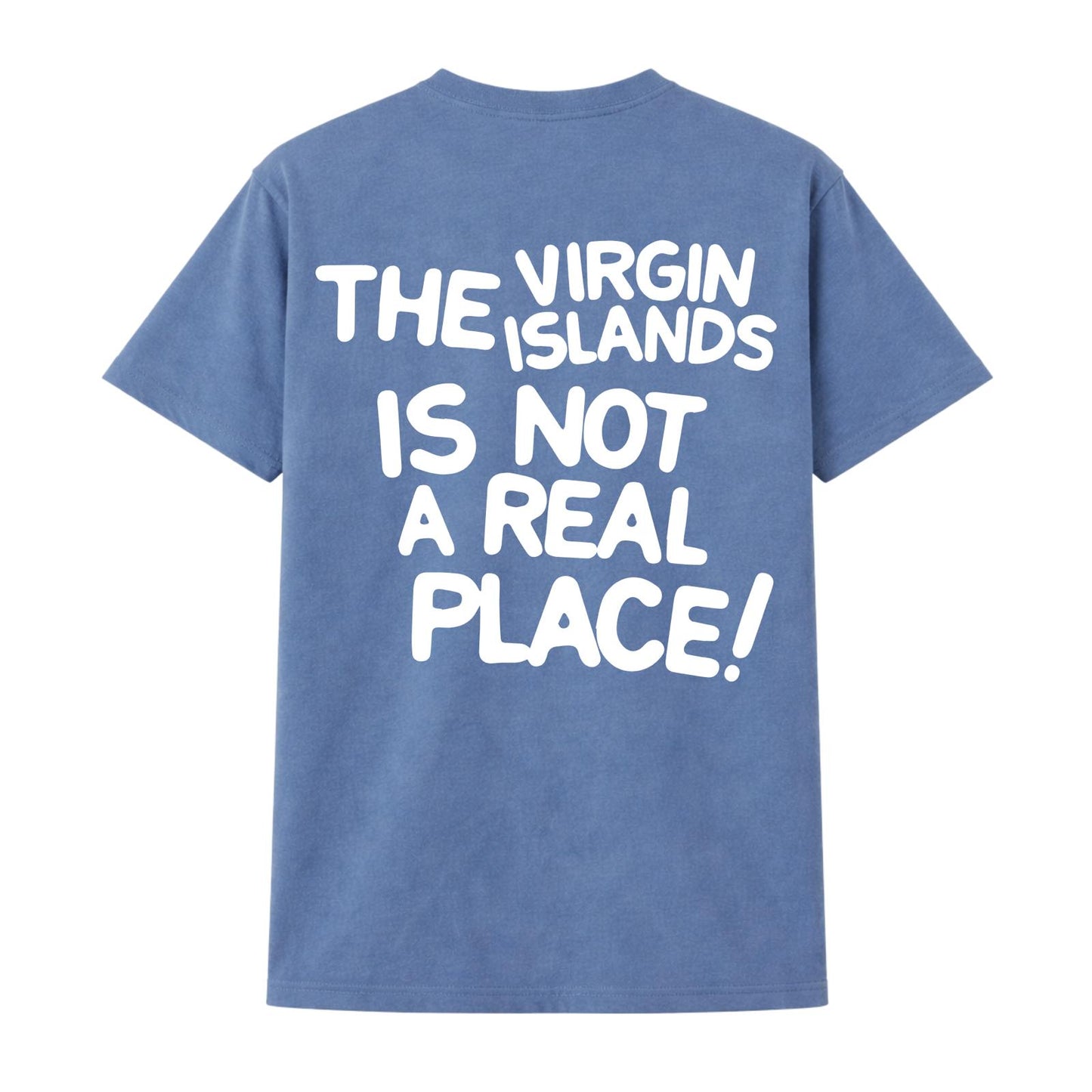 Unisex VI Not a Real Place Denim Tee