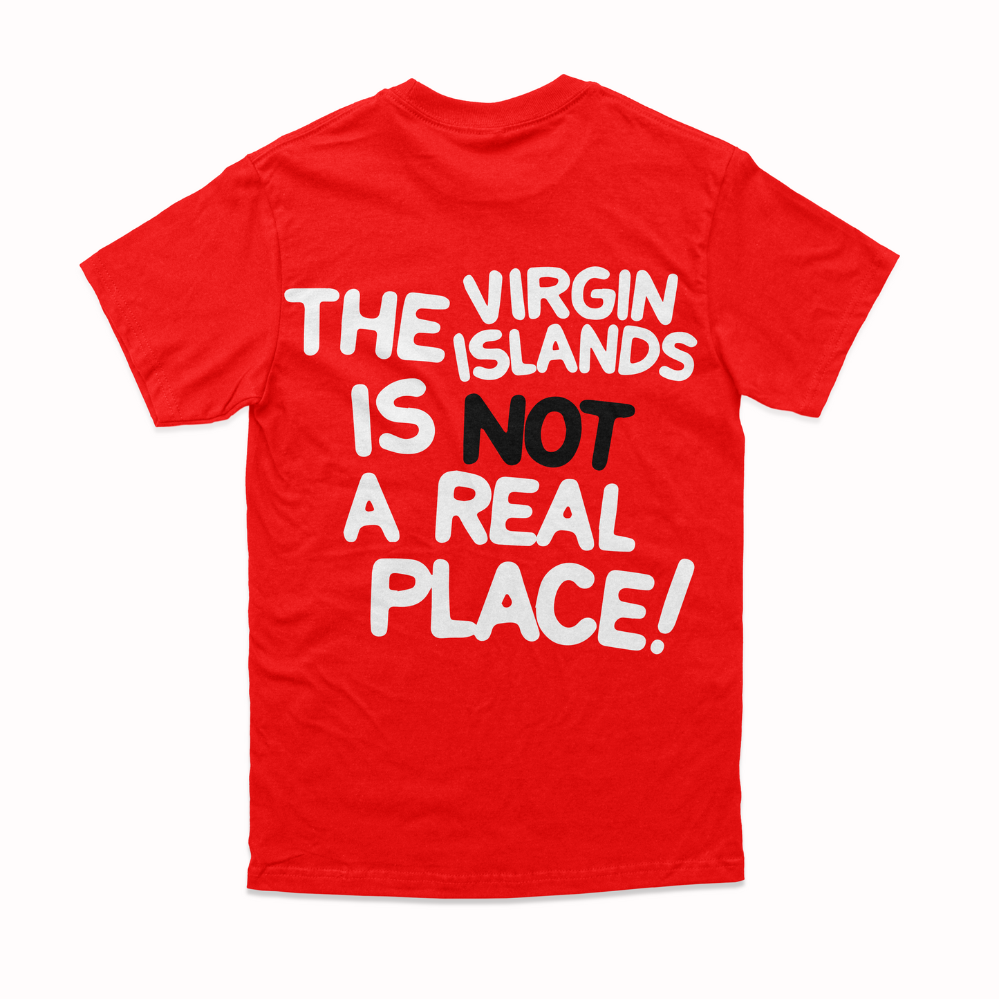Unisex Red | White The VI is Not a Real Place Puff Tee
