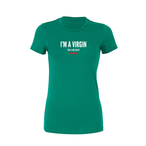 Womens Virgin Dark Kelly Green ST Pattys Tee